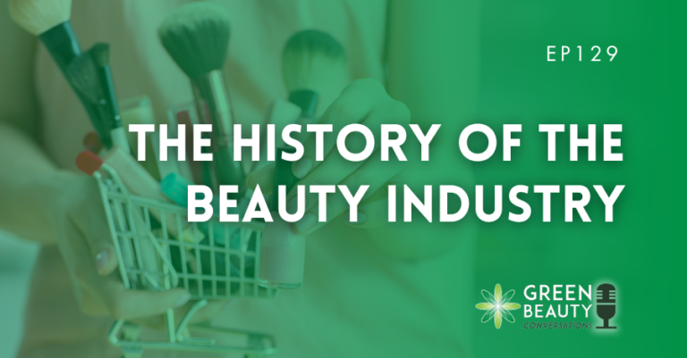 Podcast 129: Historia de la industria de la belleza