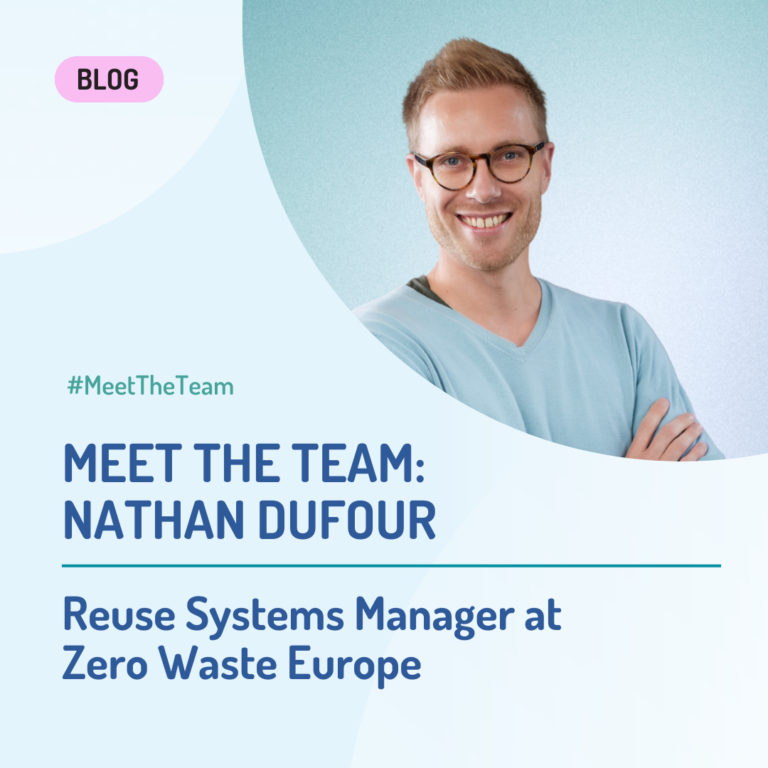 #MeetTheteam – Nathan Dufour -Cero Waste Europe